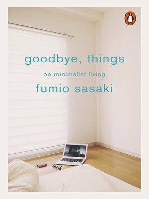 cover image of Goodbye, Things